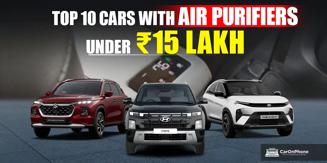 Top 10 Cars That Come Equipped With Air Purifiers, Under Rs 15 Lakh Cover