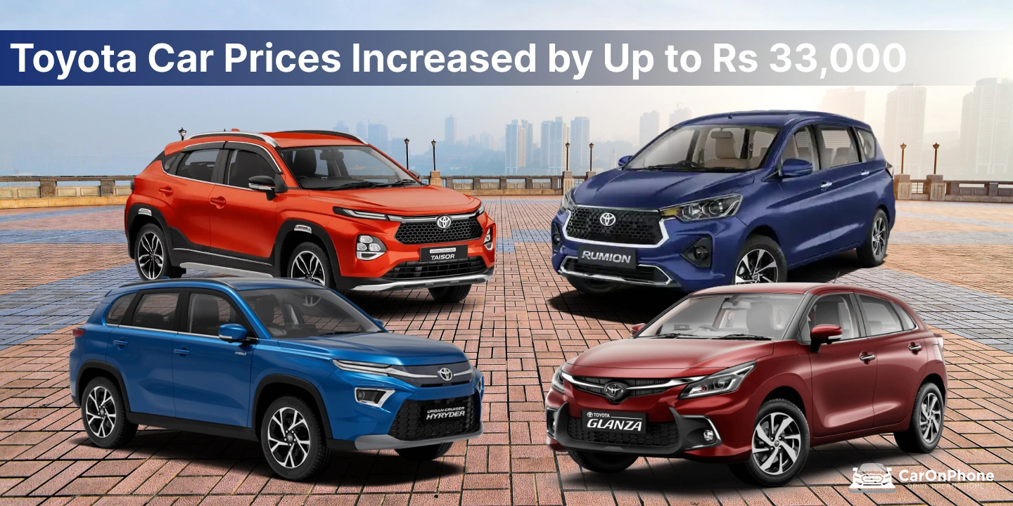 Toyota Car Prices Increased by Up to Rs 33,000_ Check Full Model-Wise List (July 2026)