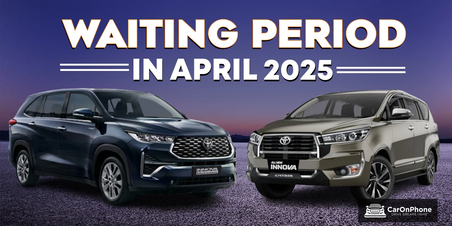 Toyota Innova Hycross and Crysta waiting period in April 2025