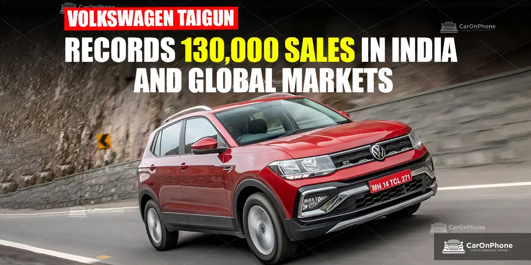 •Volkswagen Taigun Crosses 1.3 Lakh Sales Milestone Globally cover